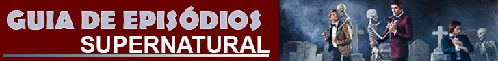 Guia de episódios da série Supernatural divididos por temporadas, episódios, categorias, personagens, diretor, roteirista, trilha sonora e muito mais.